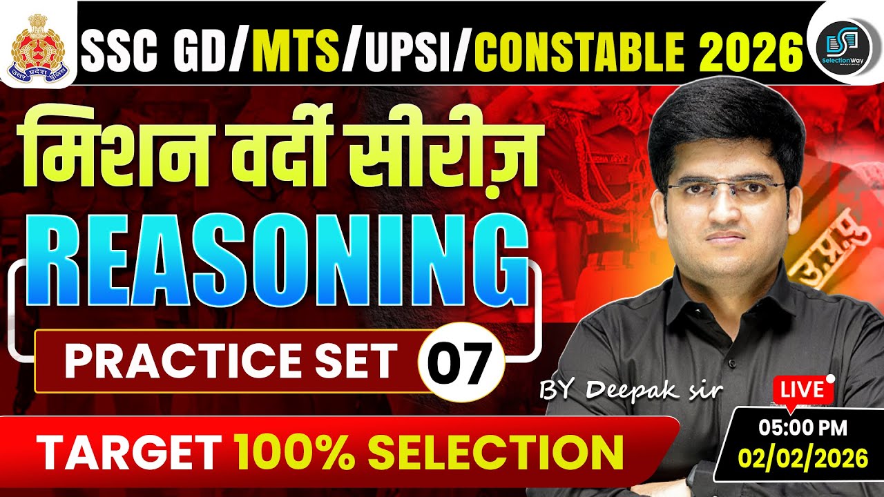 SSC GD / MTS / UPSI / Constable 2026 | Reasoning Mission Vardi Series | Set 07 | By Deepak Sir
