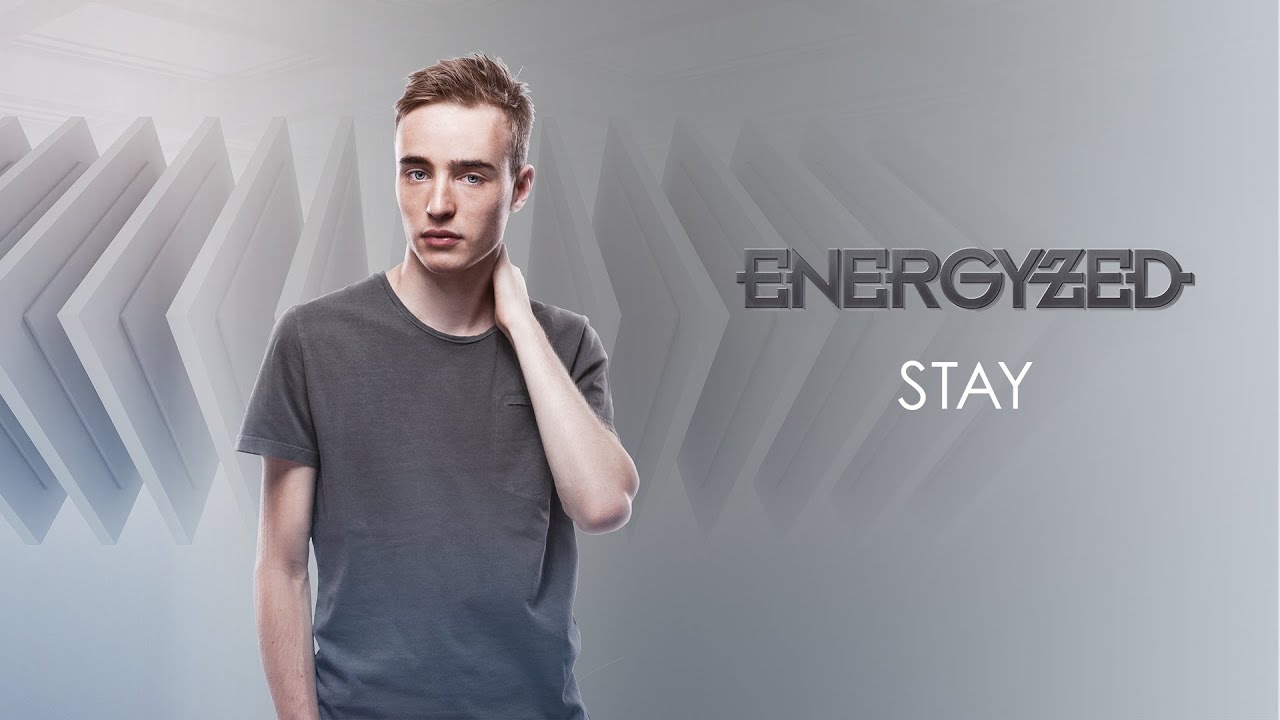 Energyzed  - Stay