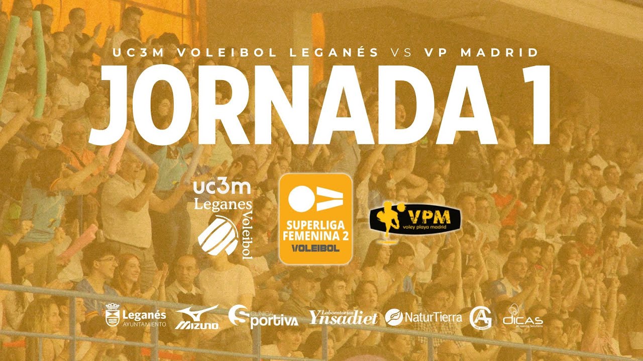 SUPERLIGA 2 FEMENINA | Jornada 1 - UC3M Voleibol Leganés VS VP Madrid