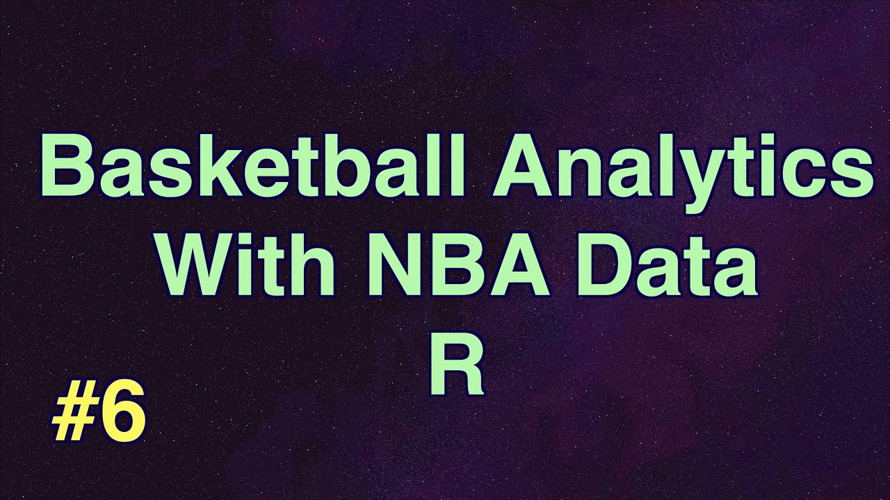 Linear Model for NBA Team Wins in R Part-6