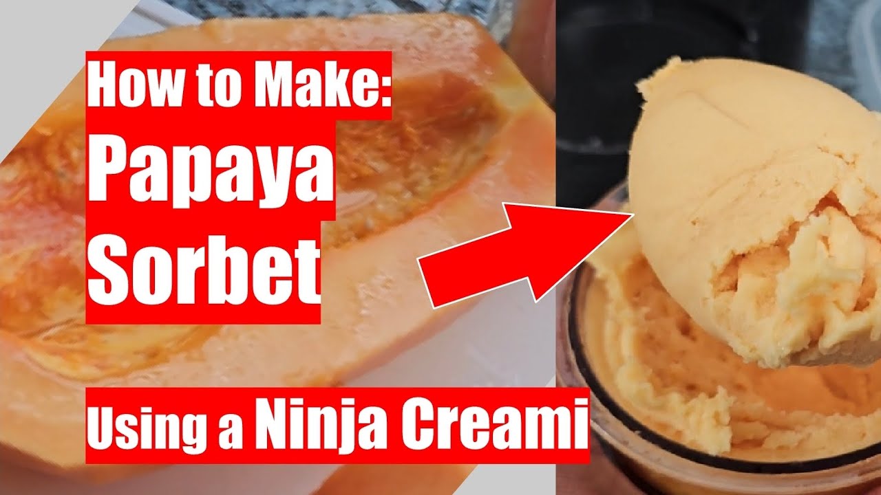 Как приготовить мороженое или сорбет из папайи с помощью Ninja Creami #безлактозный #десерт #сорбет #папайя