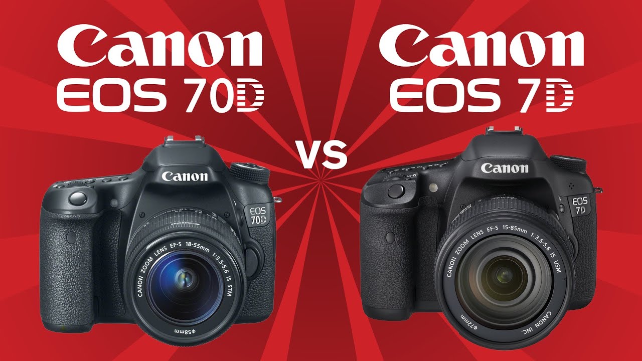 Canon 70D vs Canon 7D