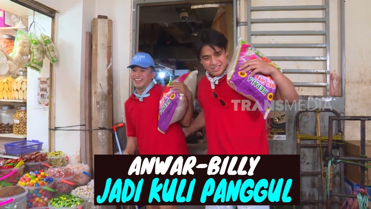 [FULL] ANWAR & BILLY JADI KULI PANGGUL DI PASAR | BIKIN SENENG (10/11/24)