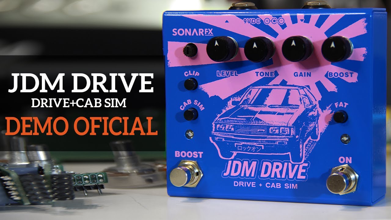 SonAr fx - JDM Drive Demo Oficial - Distortion  + Cabinet Simulator