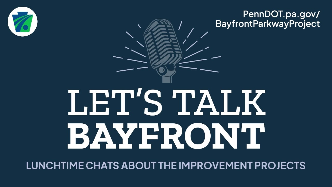 Let's Talk Bayfront - 2025 Season - Episode 3 (10-7-25)