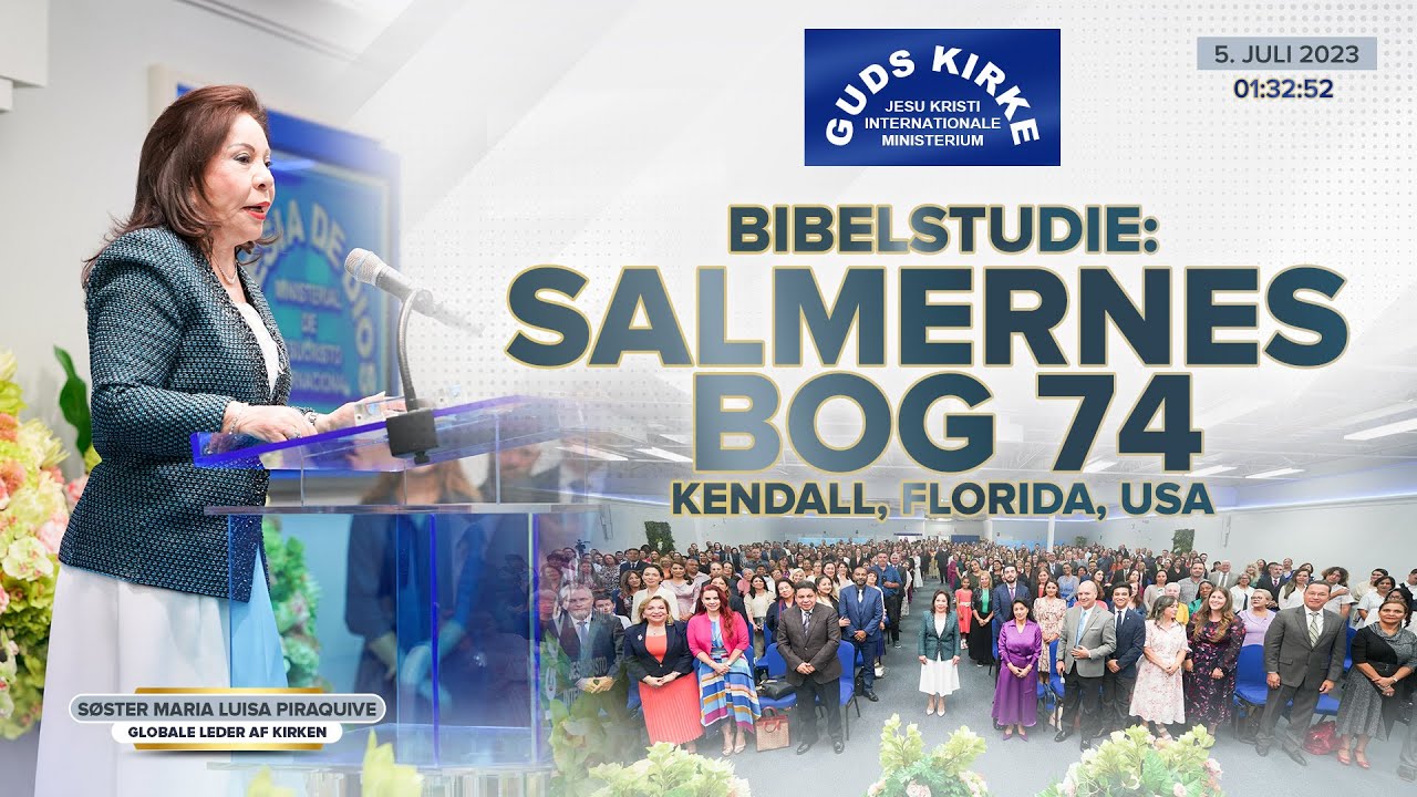 Bibelstudie: Salmernes Bog 74 - Kendall, Florida, USA - 5. juli 2023
