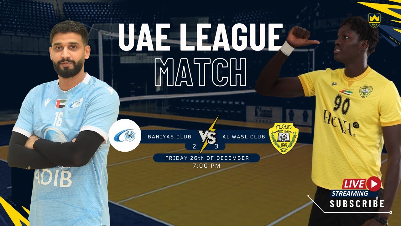 AL WASL CLUB VS BANIYAS CLUB / UAE MENS OPEN LEAGUE 2025-2026