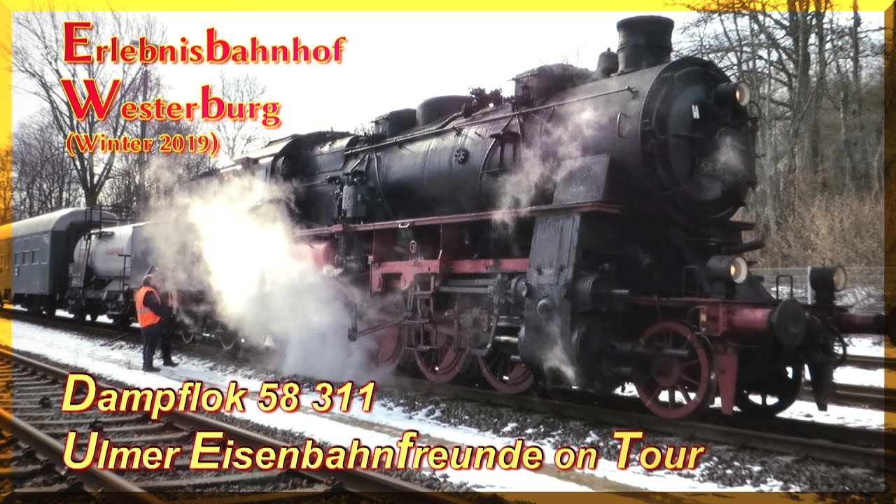 Erlebnisbahnhof 2019 - Dampflok 58 311 on Tour