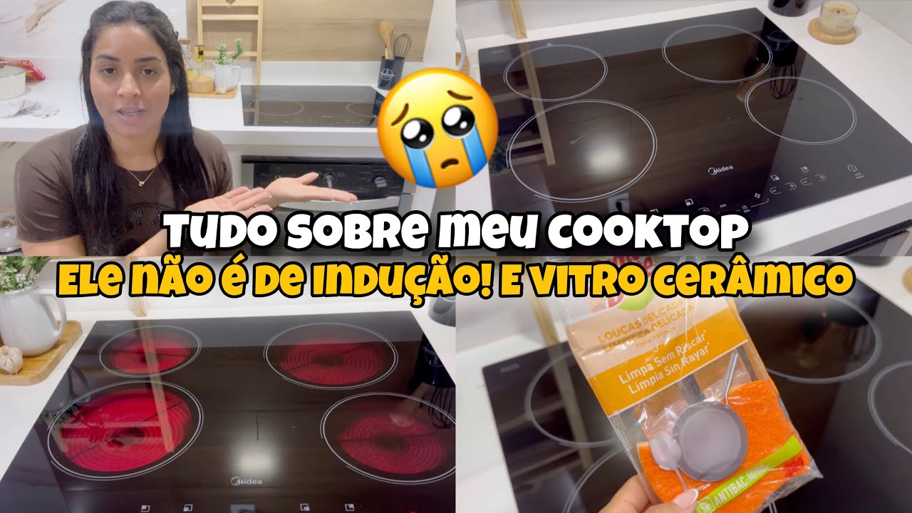 MEU COOKTOP NÃO É DE INDUÇÃO 😭 TUDO SOBRE MEU COOKTOP! COOKTOP MIDEA VITROCERÃMICO CCA40P2 -POLÊMICA