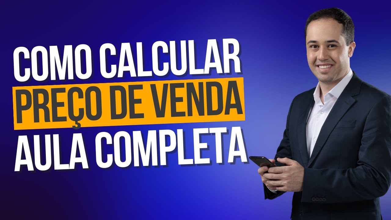 Como Calcular Pre&ccedil;o de Venda de Produto e Servi&ccedil;o? Aula completa