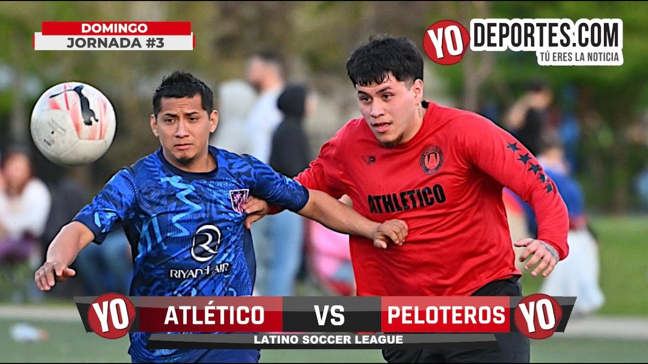 Atlético 🆚 Peloteros Domingo #3 Latino Soccer League North Grand High School #yodeportes