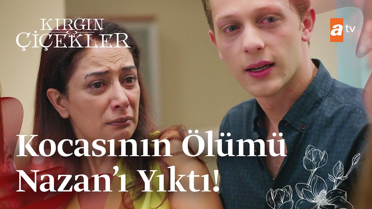 Nazan, Tevfik'in ölümüyle yıkıldı! | Kırgın Çiçekler