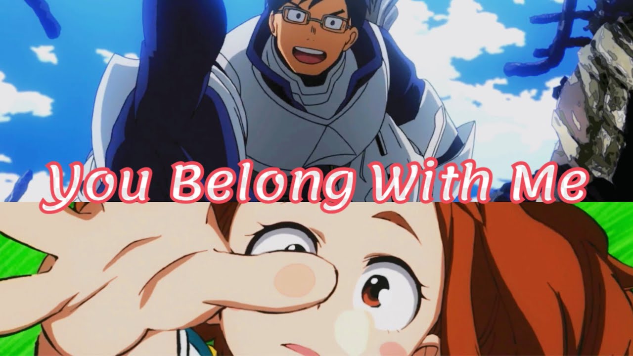 My Hero Academia|| Iida x Uraraka AMV - (Taylor Swift) You Belong With Me