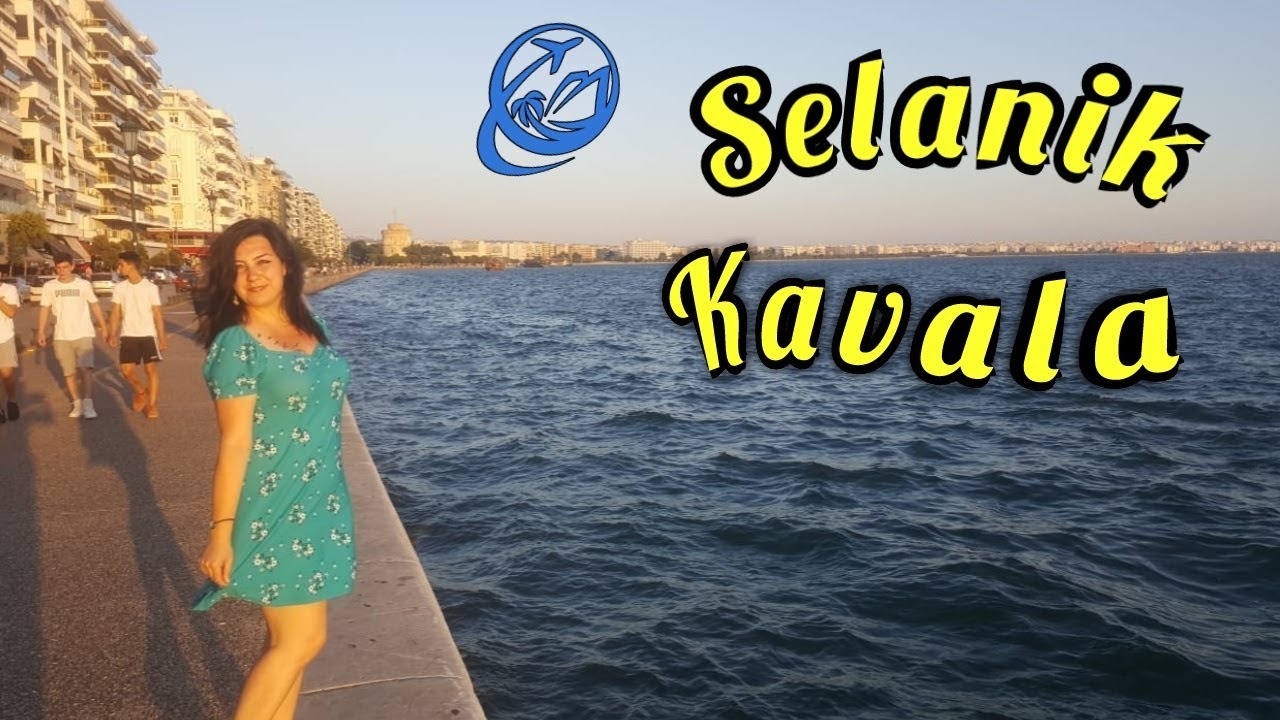 OTOBÜSLE SELANİK KAVALA GEZİSİ / 59 €!!! Yunanistan Gezisi