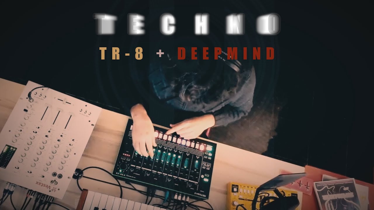 Deep Techno Jam (TR-8 | Deepmind 12)