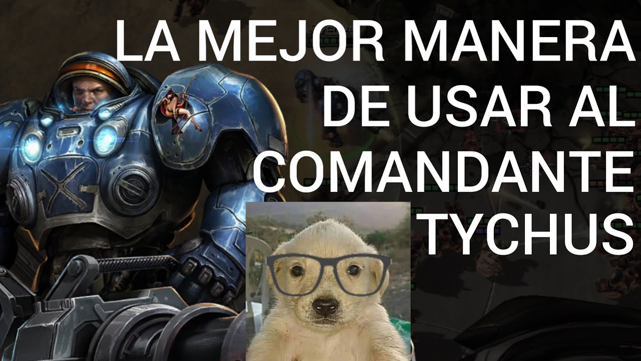 LA MEJOR MANERA DE USAR AL COMANDANTE TYCHUS | Maestrias + Prestigio y Build order