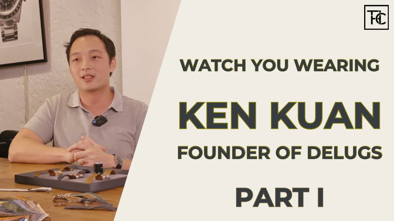 The Art of Watch Straps: Ken Kuan Shares the Delugs Story | Watch You Wearing