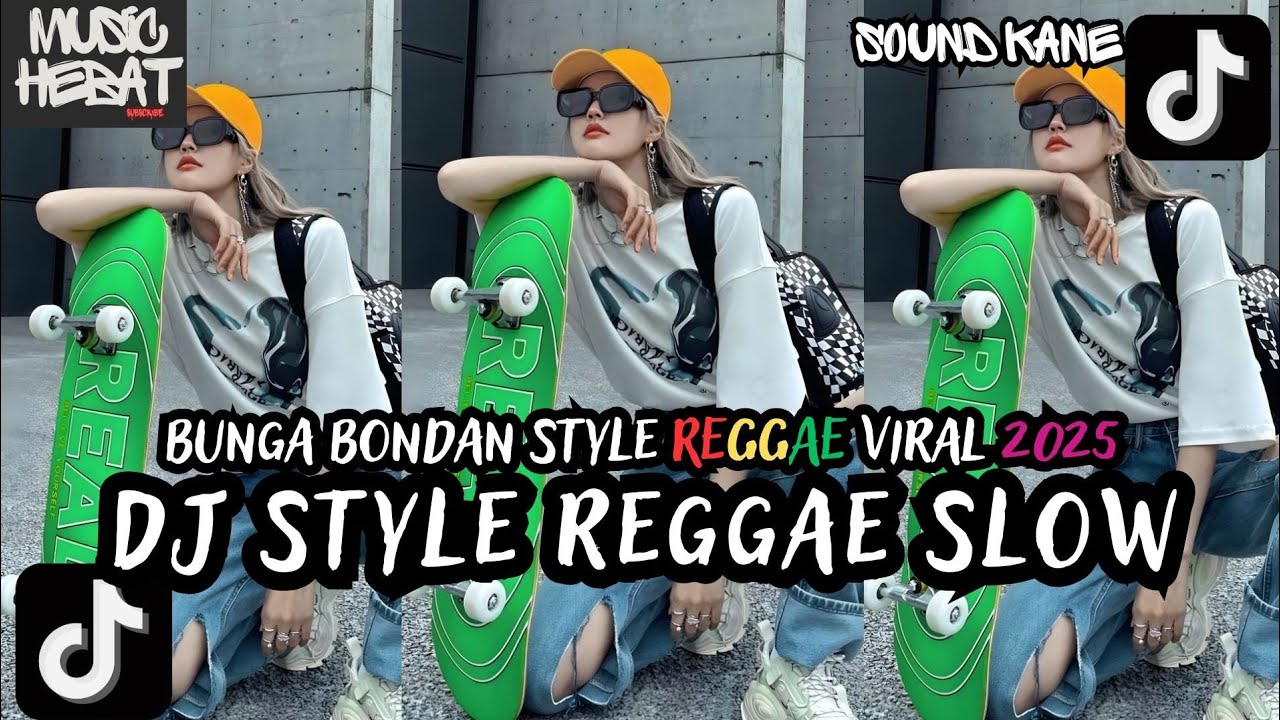 DJ CAMPURAN VIRAL TIKTOK TERBARU || DJ STYLE REGGAE SLOW 2025🎵