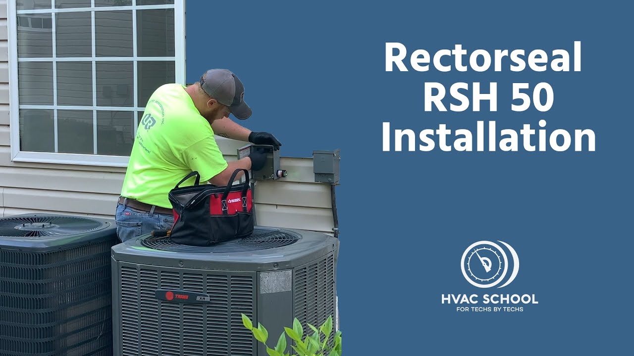Rectorseal RSH 50 Installation