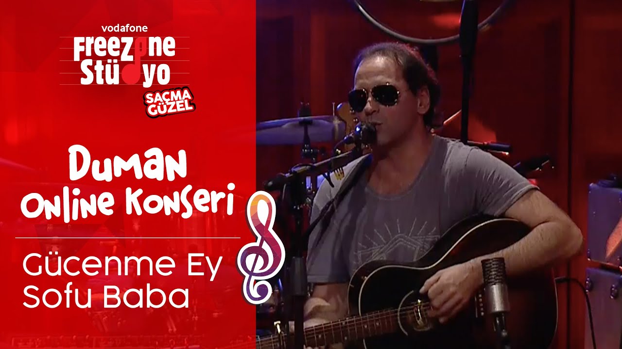 Duman - Gücenme Ey Sofu Baba | FreeZone Stüdyo Duman Online Konseri #kayıttayız