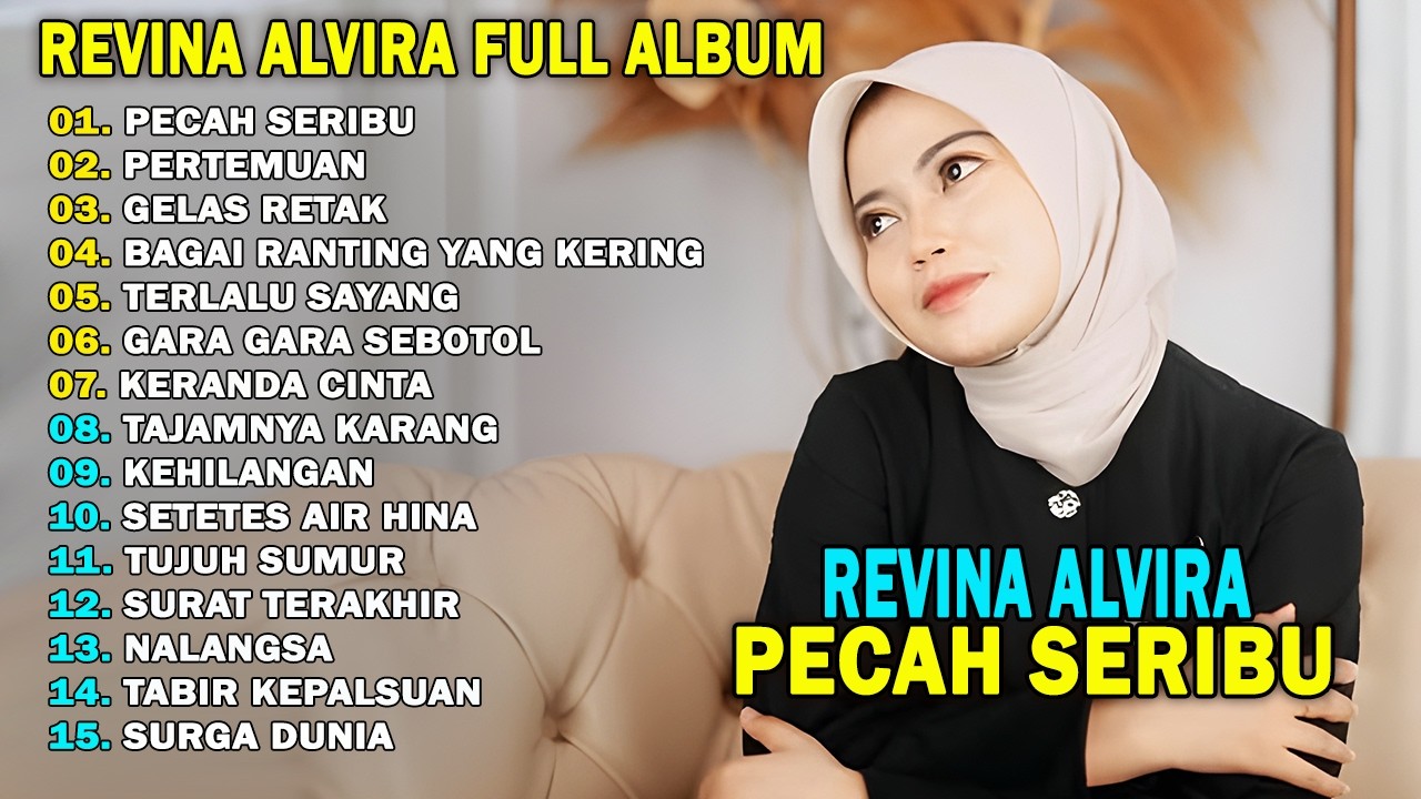 REVINA ALVIRA - PECAH SERIBU, PERTEMUAN || DANGDUT KENANGAN FULL ALBUM TERBARU 2026