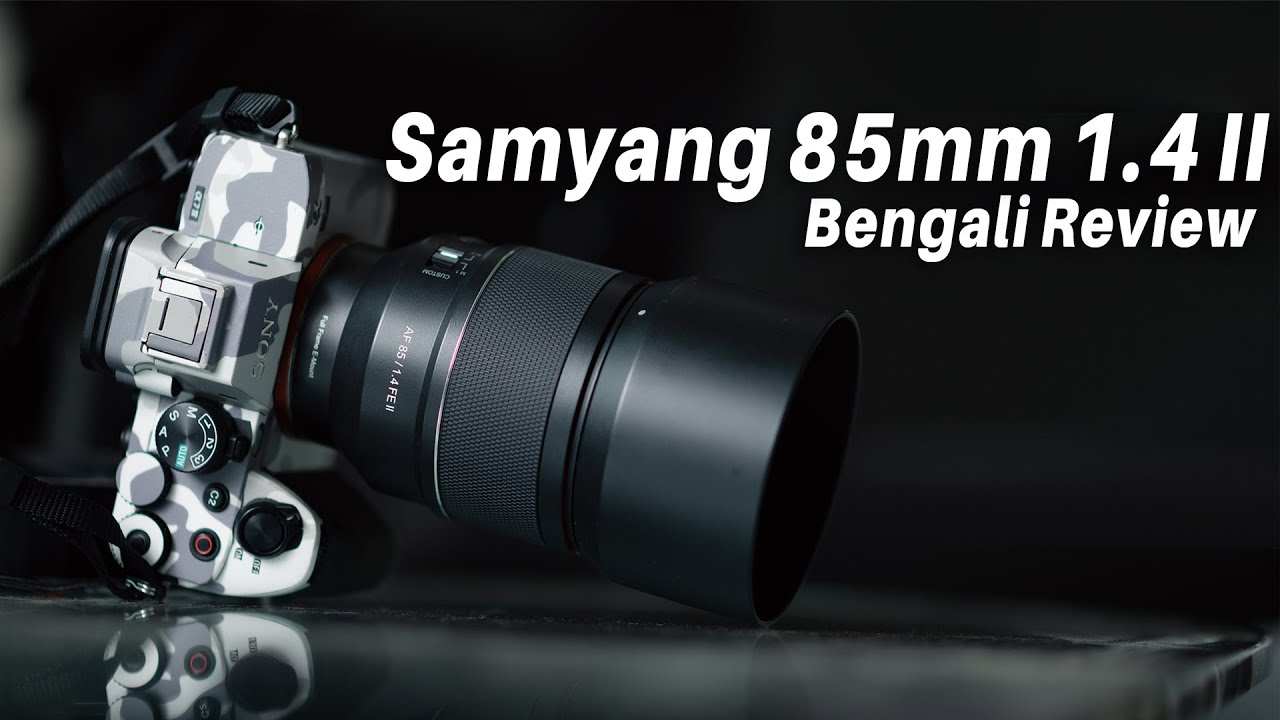 Samyang AF 85mm F1.4 FE II : Best Lens For Portraits ?