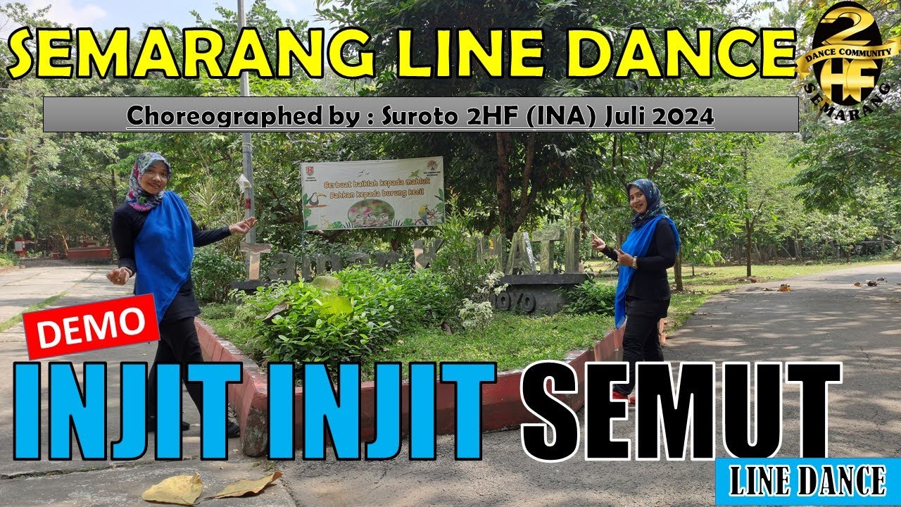 #DEMO #INJIT #INJIT #SEMUT #LINE #DANCE | 2HF #dance #community | Choreo : Suroto (INA) - Juli 2024