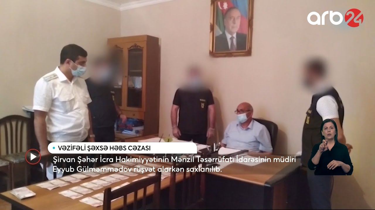 Şirvan Şəhər İcra Hakimiyyətinin vəzifəli əməkdaşı rüşvət alarkən yaxalandı (24.06.2020) - ARB24