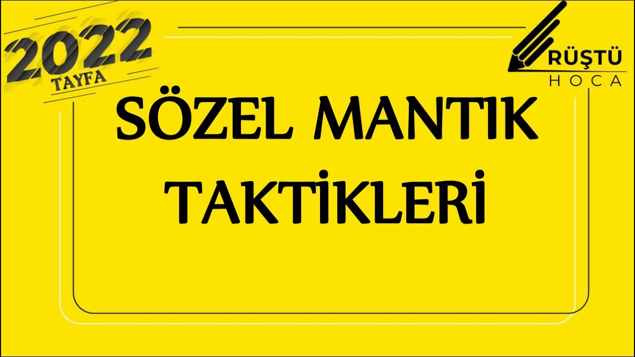 Sözel Mantık TAKTİKLERİ | RÜŞTÜ HOCA
