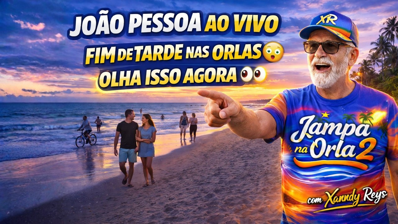 esse:👉 JO&Atilde;O PESSOA AO VIVO 😳🌴 | OLHA COMO EST&Aacute; O FIM DE TARDE AGORA 👀🔥 | Brazil Beach LIVE Now