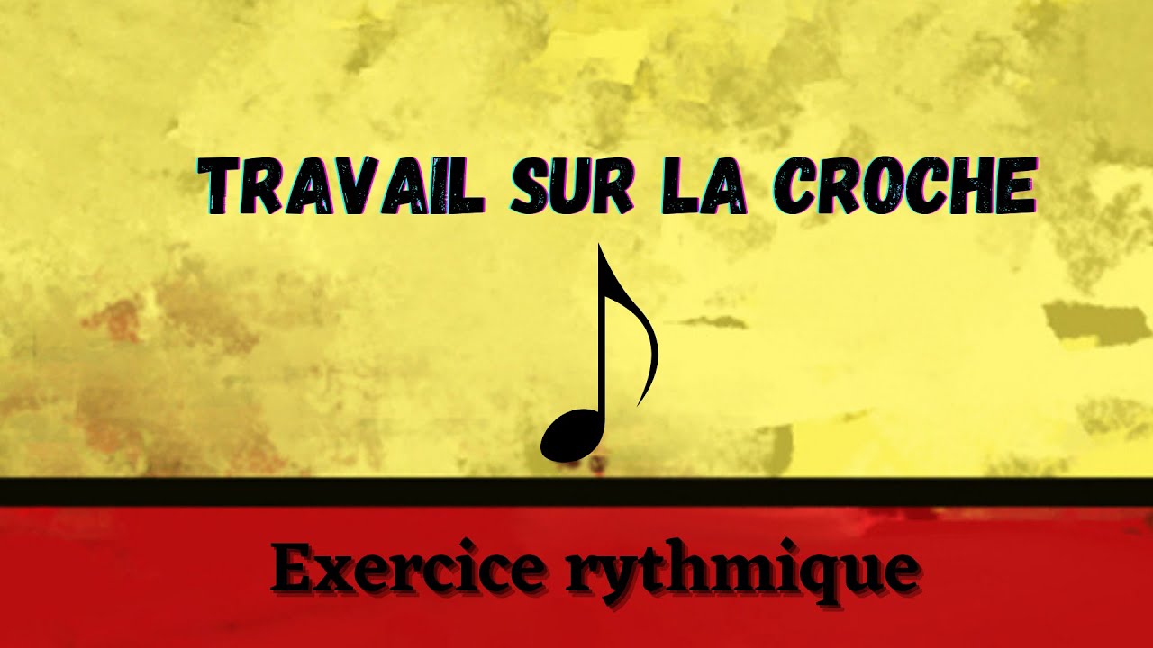 Exercice rythmique sur la croche et le temps fort
