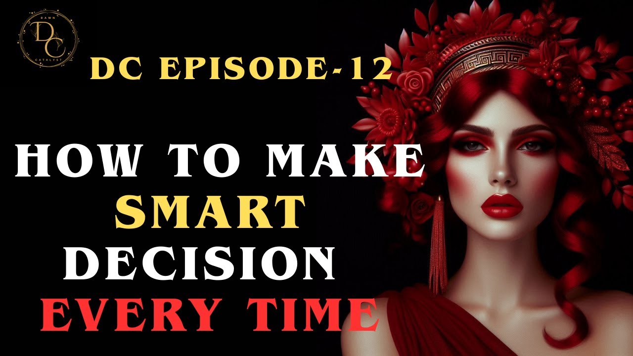 HOW TO DEFEAT DECISION FATIGUE | Make Smarter Choices Every Day | Dawn Catalyst