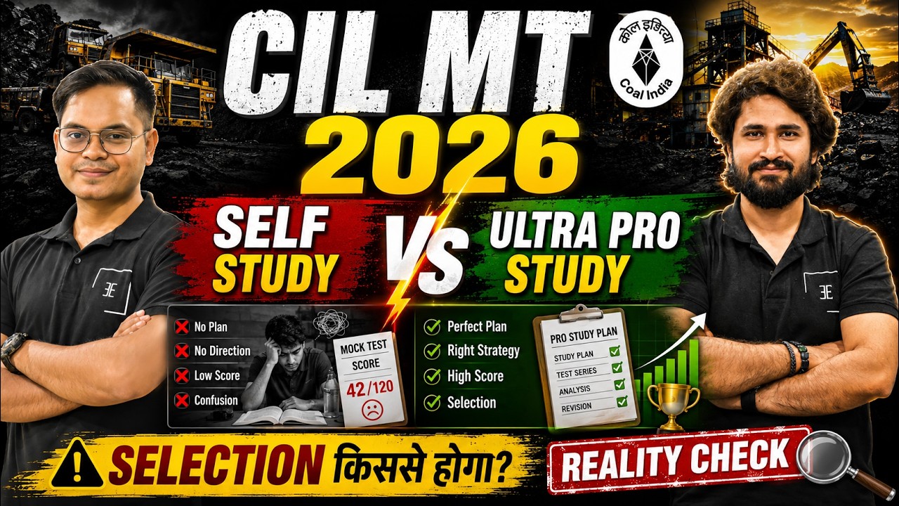 Coal India Recruitment 2026 | CIL MT 2026 Strategy: Self Study vs Pro Plan