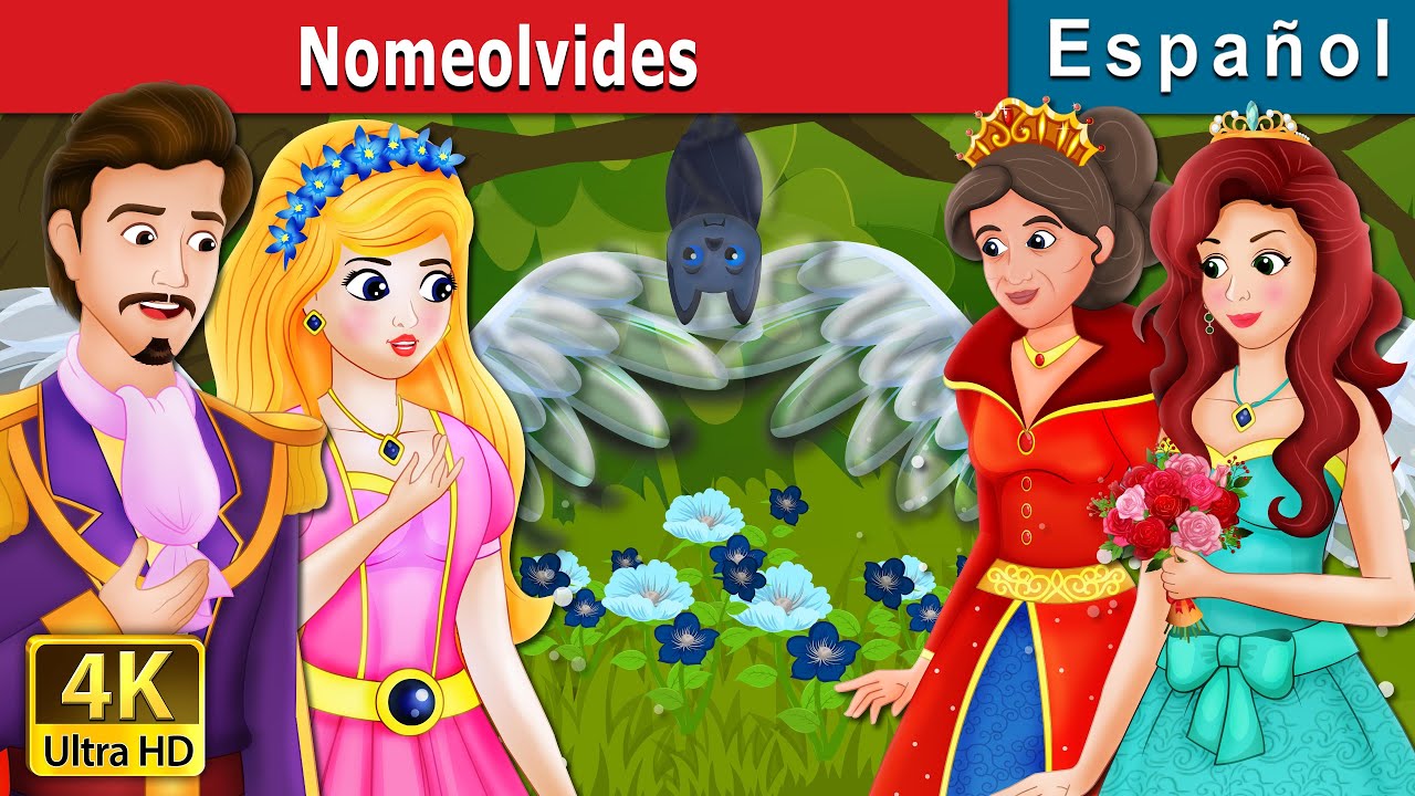 Nomeolvides | Forget Me Not Story | Cuentos De Hadas Españoles | @SpanishFairyTales