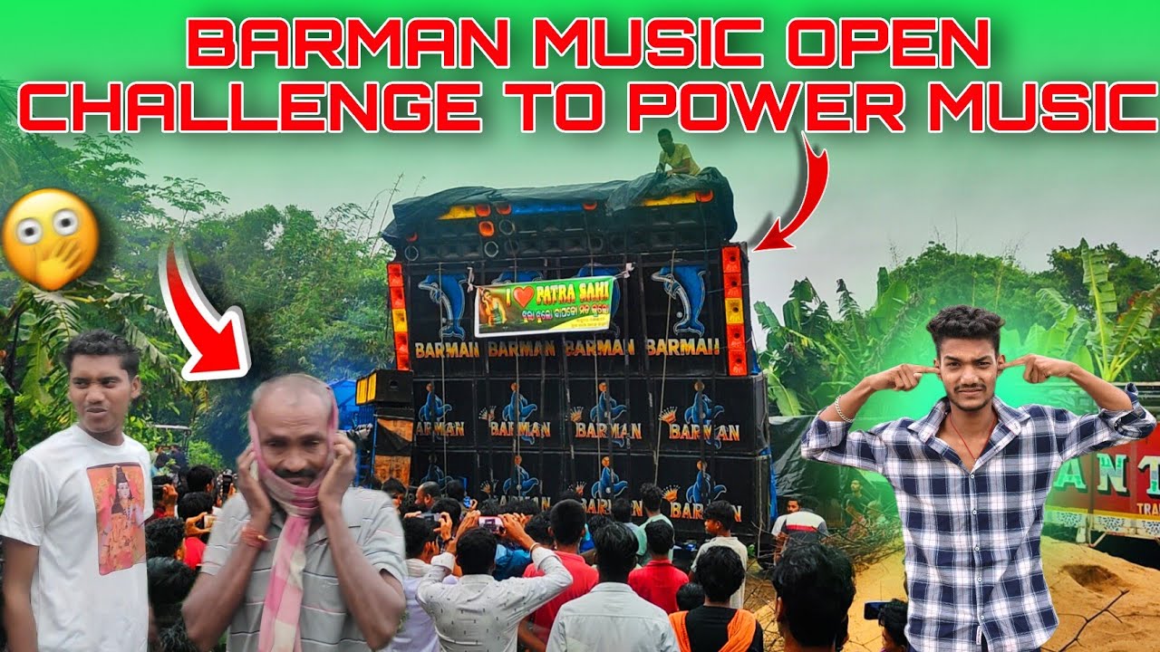 Barman Music Open Challenge To Power Music 💥|| Barman Music Testing Public Shock 😲|| Icchda Bhadrak 
