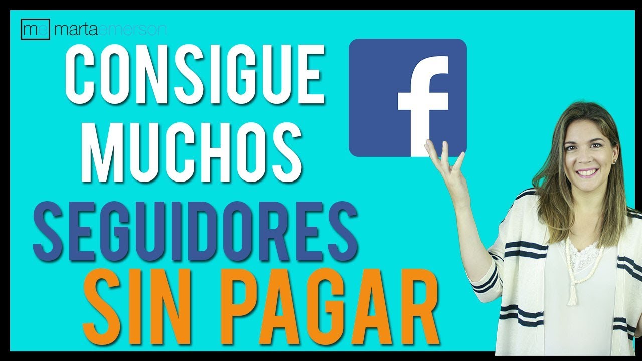 Cómo tener muchos seguidores en Facebook gratis