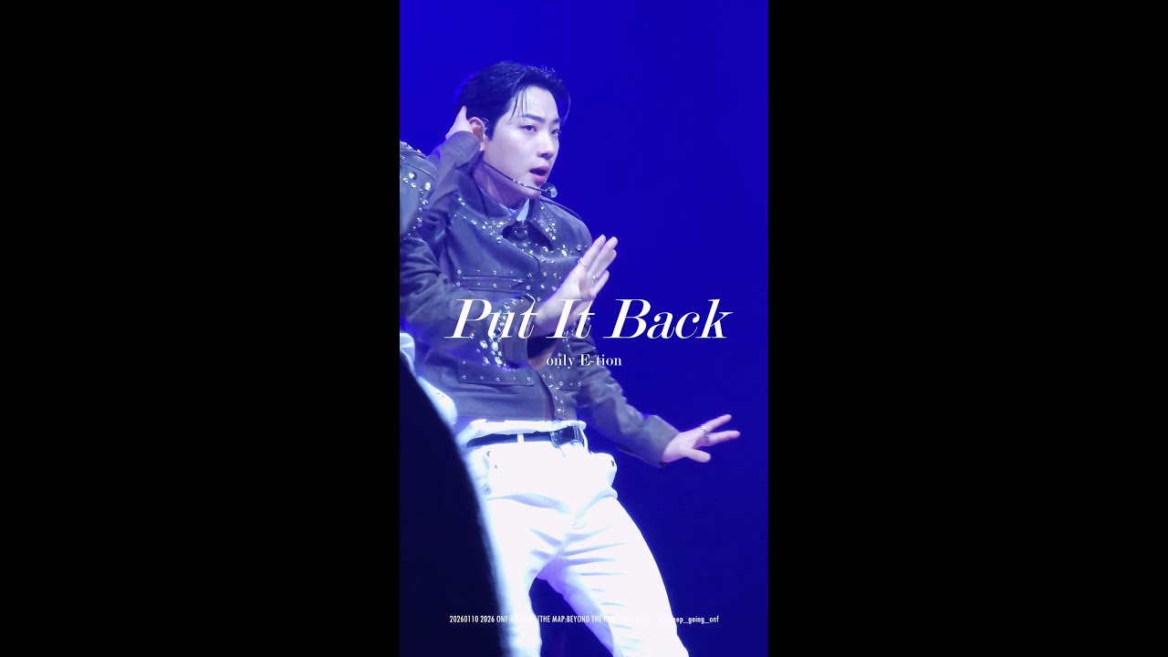 [4K] 온앤오프 이션 / 20260110 2026 ONF CONCERT [THE MAP:BEYOND THE HORIZON] DAY1 - Put It Back