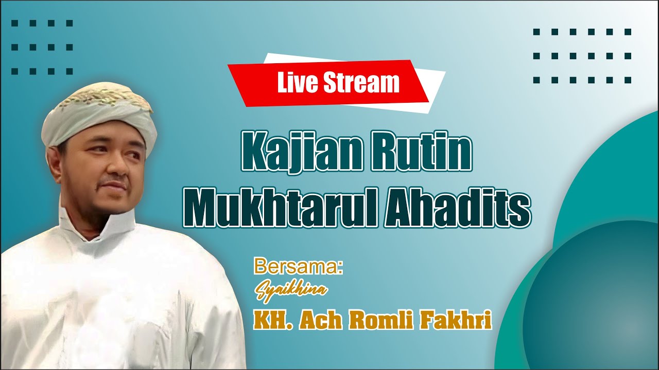MAJELIS TAKLIM NURUL ULUM // Mukhtarul Ahadits