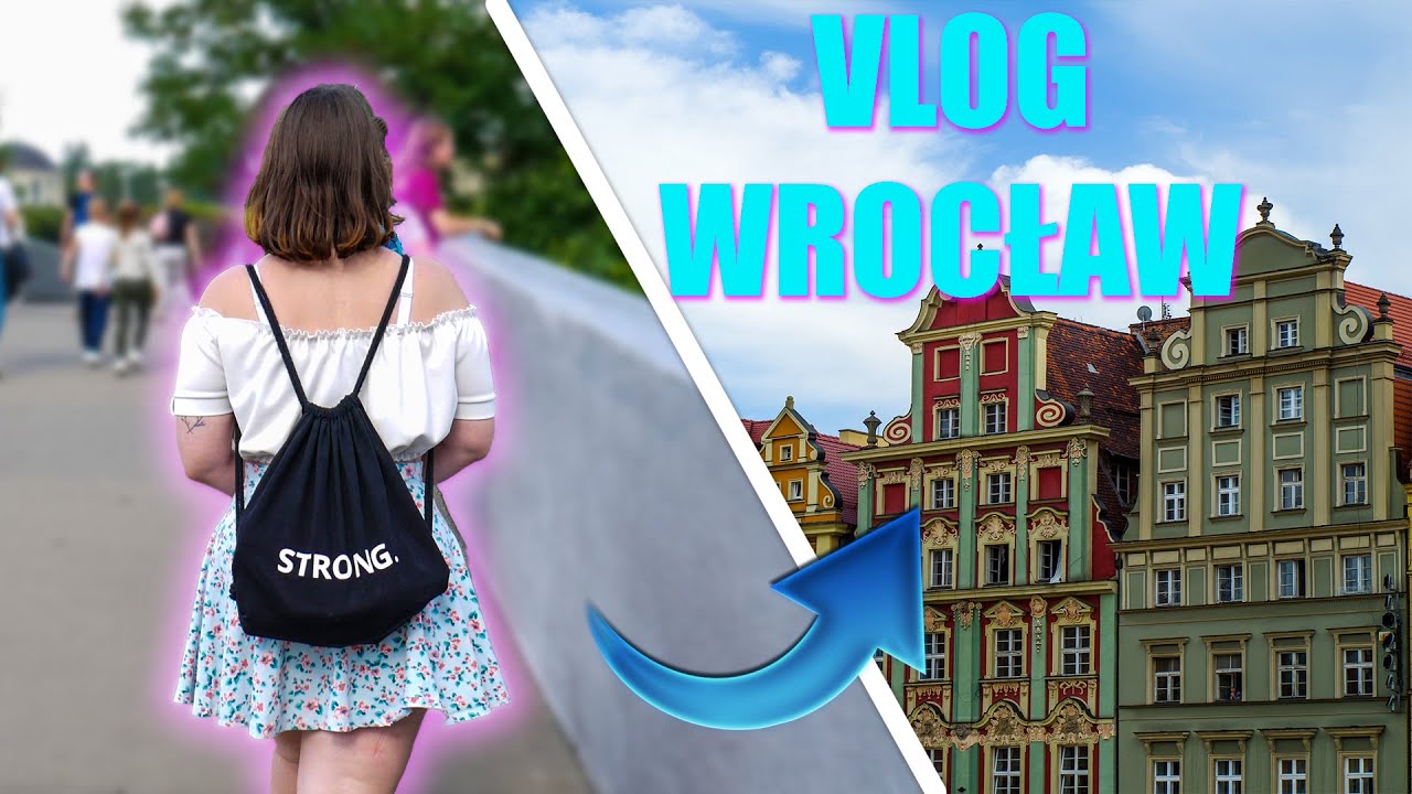 MÓJ PIERWSZY RAZ WE WROCŁAWIU!