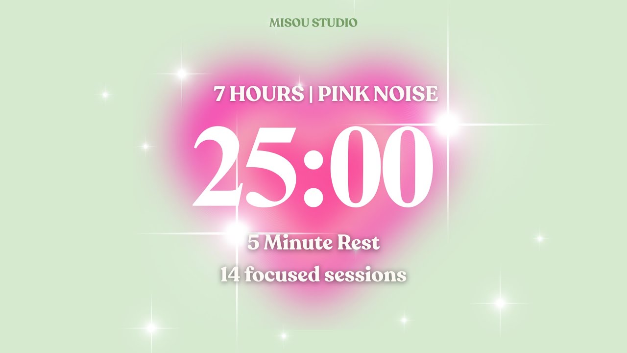 💗 7 Hours Study With Me 25x14 Pink Noise Pomodoro - Heart Aura - Pink Noise Pomodoro Timer Series