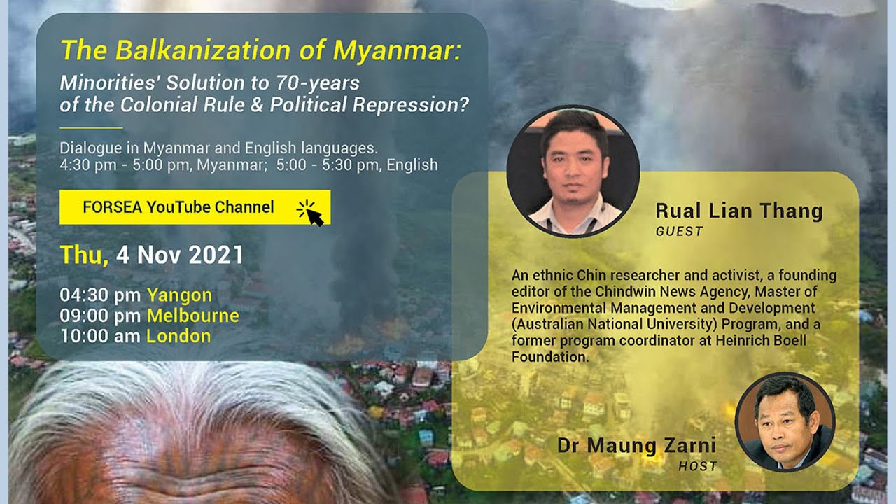 The Balkanization of Myanmar: A Solution to 70 years of political repression?
