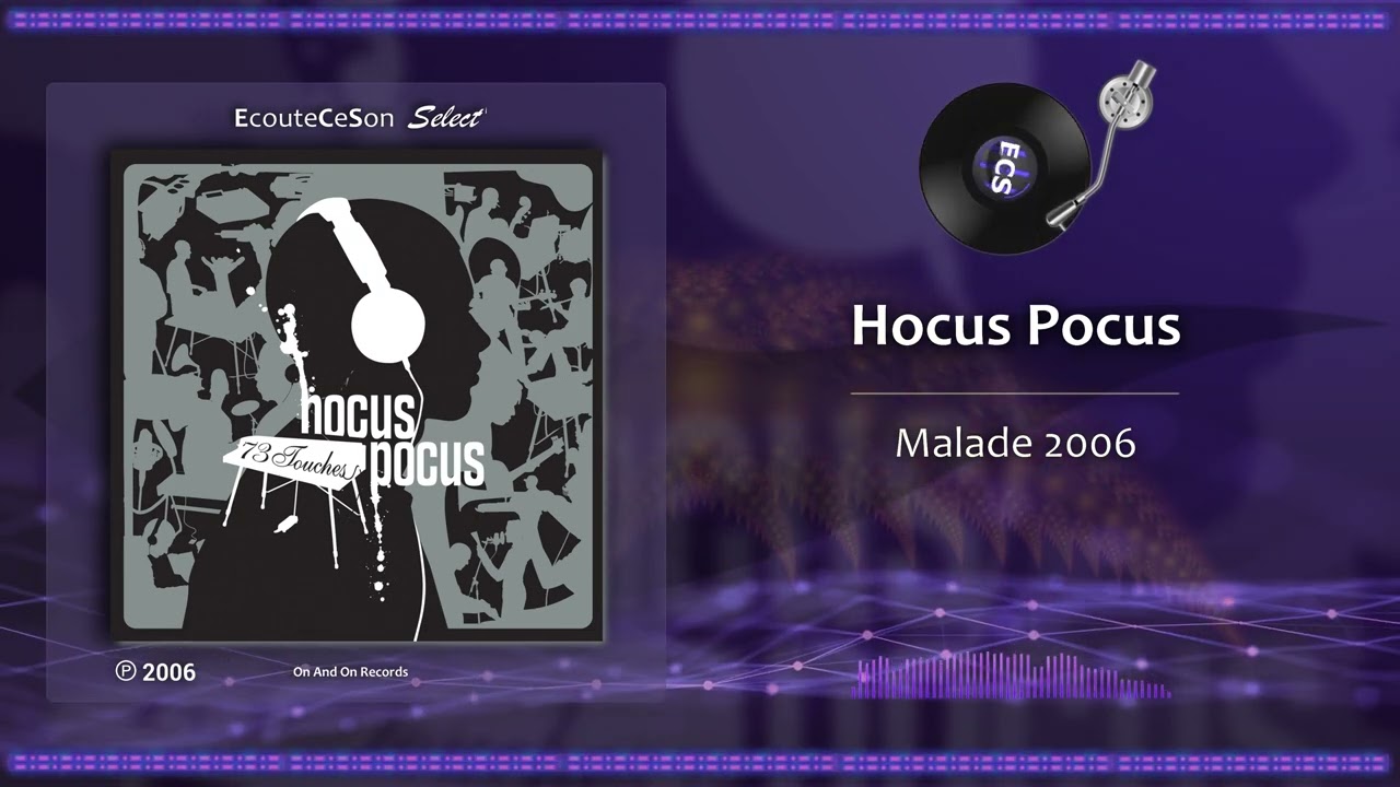 Hocus Pocus - Malade 2006 |[ French Hip-Hop ]| 2006