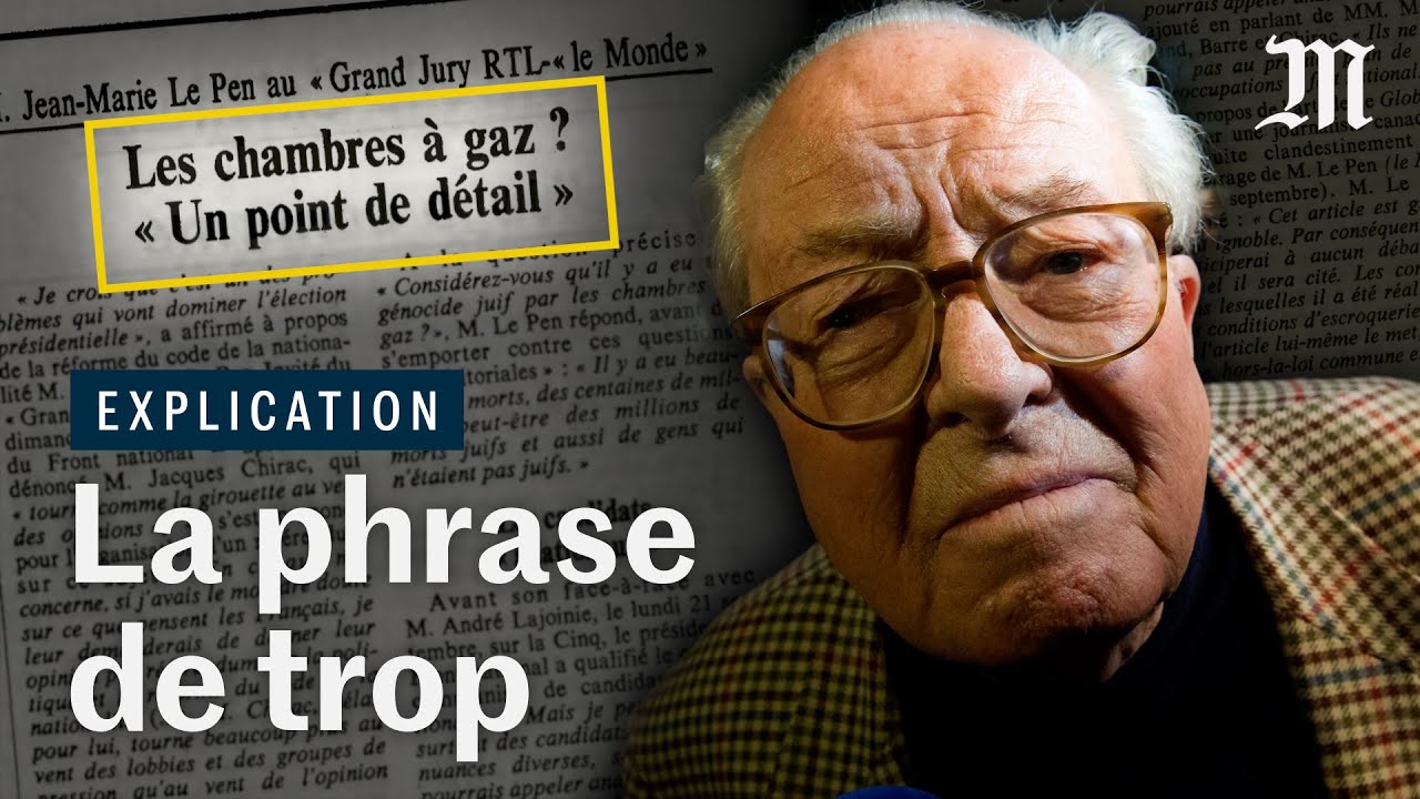Mort de Jean-Marie Le Pen : comment sa phrase sur la Shoah a miné sa carrière