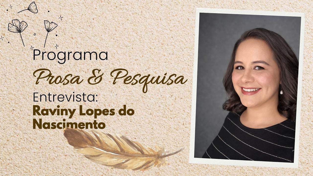 Prosa & Pesquisa: Raviny Lopes e os caminhos da iniciação científica no Direito