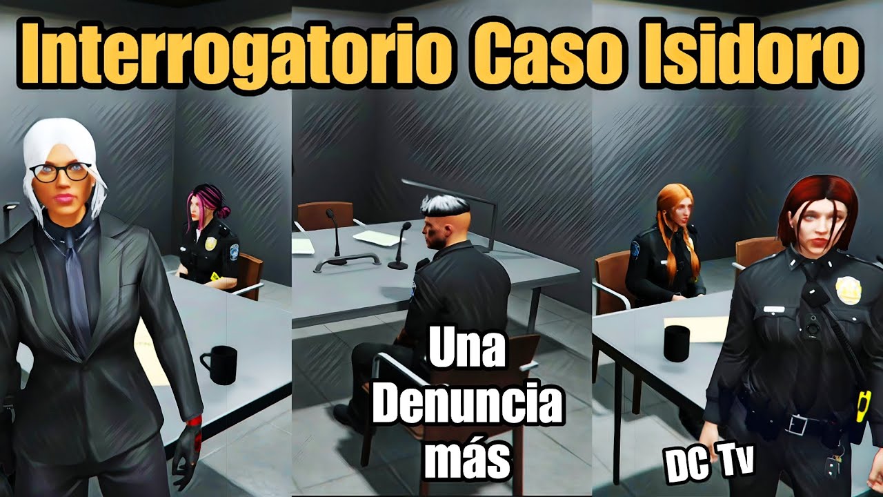 Caso ISIDORO, INTERROGATORIO, REVY Una Denuncia más a ISIDORO |  FAMILY RP 