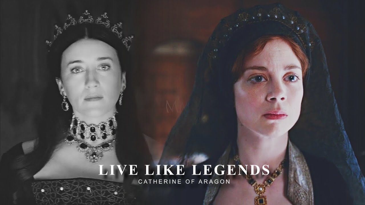 Catherine of Aragon, Queen of England | Live like legends