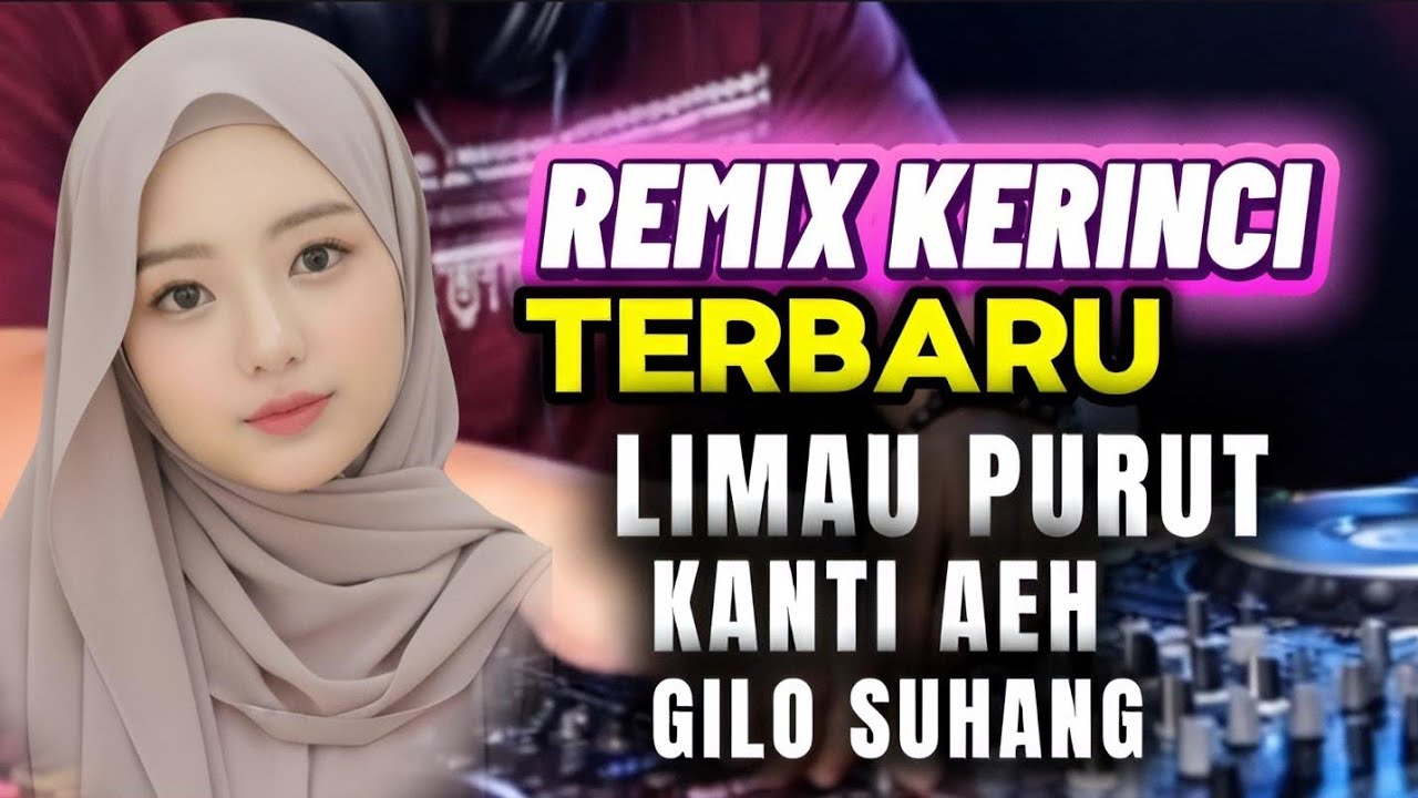 REMIX KERINCI TERBARU | Limau Purut, Enak Didengar