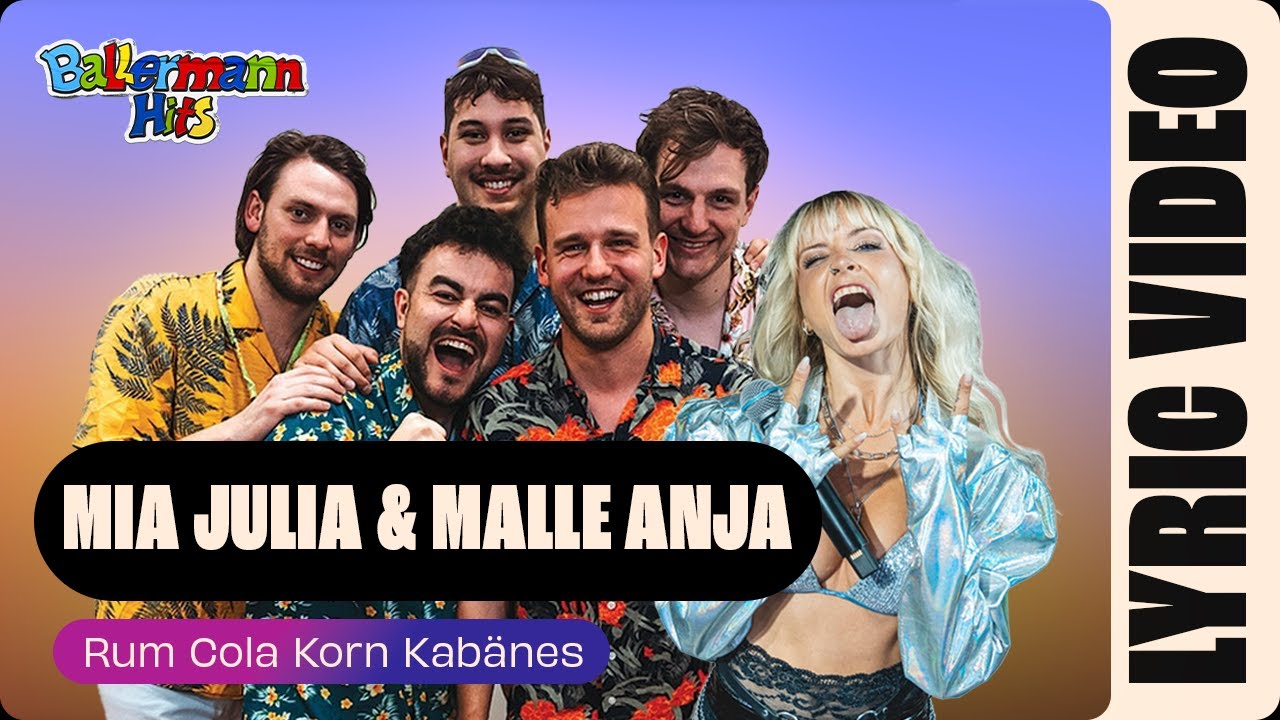 Mia Julia x Malle Anja - Rum Cola Korn Kabänes (Offizielles Lyric Video)