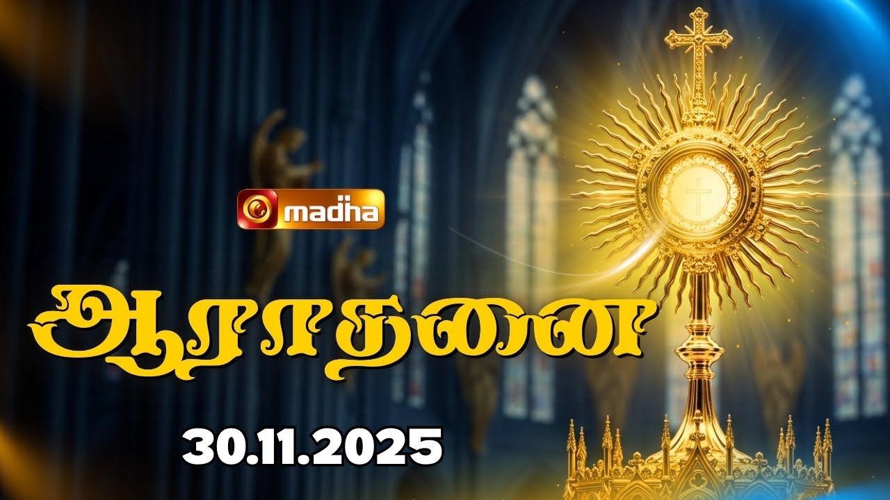 MADHA TV ADORATION 🔴LIVE | 11:00 AM | 30 NOVEMBER 2025 | MADHATV - CHENNAI | @madhatelevision