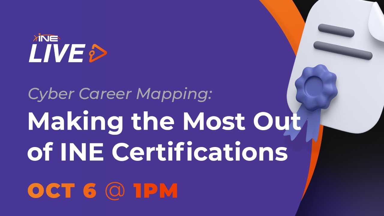 Cyber Career Mapping: Making the most out of INE certifications